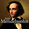 undefined CALM RADIO - Felix Mendelssohn