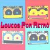 undefined Rádio Loucos Por Retrô