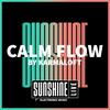 undefined SUNSHINE LIVE - Calm Flow by Karmaloft