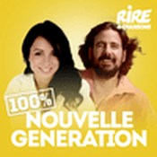 Radio RIRE ET CHANSONS NOUVELLE GENERATION