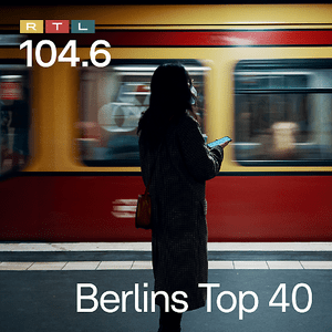 Luister naar 104.6 RTL Berlins Top 40 in de app