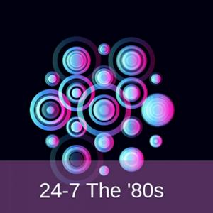 Luister naar 24-7 The '80s  in de app