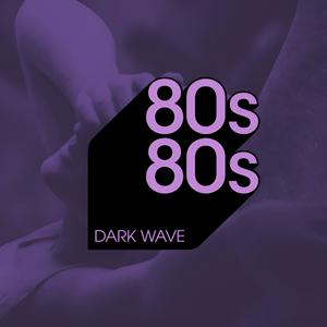 Luister naar 80s80s DARK WAVE in de app