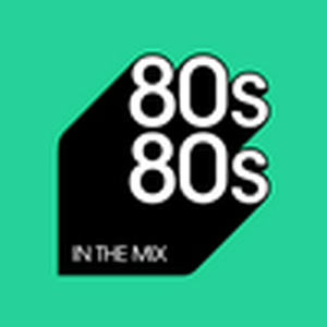 Luister naar 80s80s IN THE MIX in de app