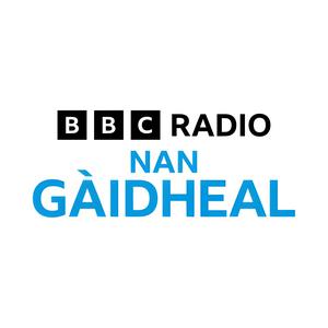 Luister naar BBC Radio Nan Gaidheal in de app