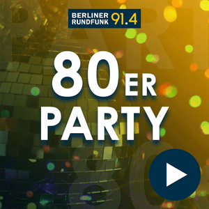 Luister naar Berliner Rundfunk – 80er Party in de app