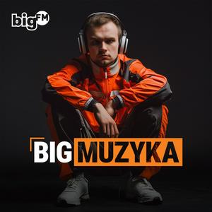 Luister naar bigFM MUZYKA in de app