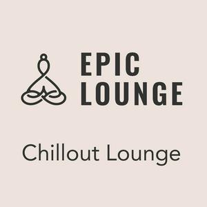 Luister naar Epic-Lounge - Chillout Lounge in de app