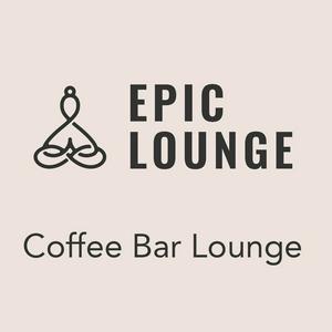 Epic-Lounge - Coffee Bar Lounge