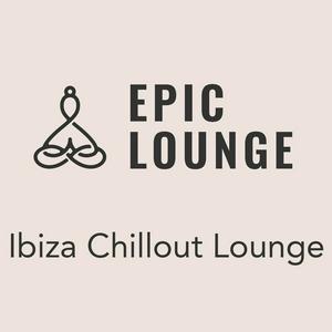 Luister naar Epic Lounge - Ibiza Chillout Lounge in de app