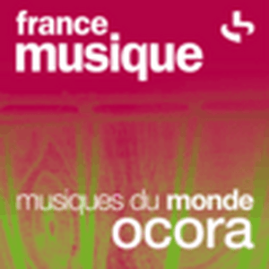 Luister naar France Musique - Musiques du monde - Ocora in de app