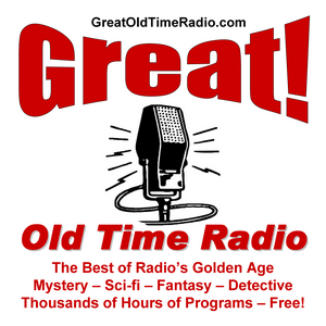 Luister naar Great Old Time Radio in de app