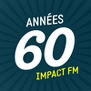 Luister naar Impact FM - Années 60  in de app