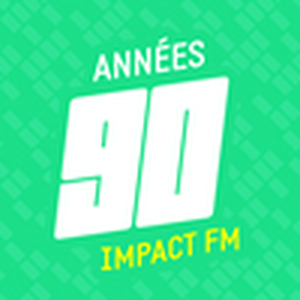 Luister naar Impact FM - Années 90  in de app