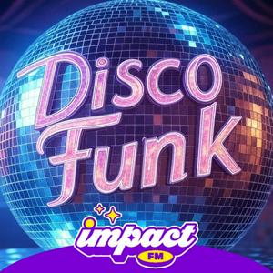 Impact FM - Disco Funk