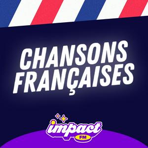 Impact FM - Chansons Françaises 