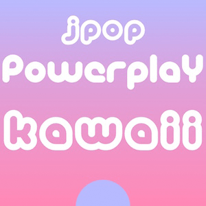 Luister naar J-Pop Powerplay Kawaii in de app