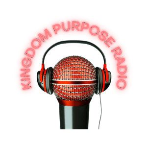 Kingdom Purpose Radio