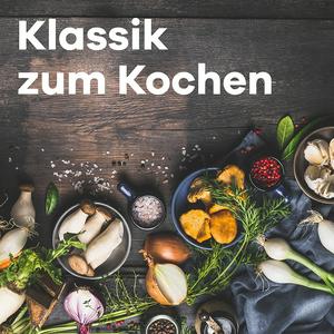 Luister naar Klassik Radio Klassik zum Kochen in de app