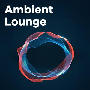 Klassik Radio Ambient Lounge