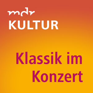 Luister naar MDR KULTUR Klassik im Konzert in de app