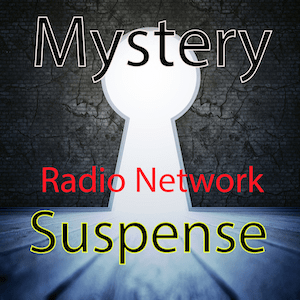 Luister naar Mystery and Suspense Radio Network in de app