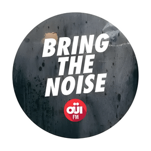 Luister naar OUI FM Bring the noise in de app