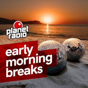 Luister naar planet radio early morning breaks in de app