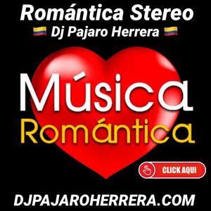 Luister naar Romantica Stereo con Dj Pajaro Herrera in de app