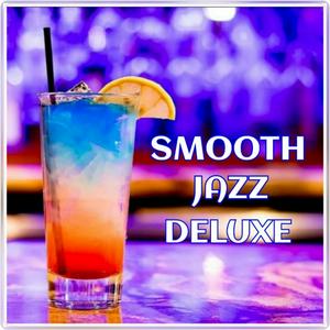 Luister naar SMOOTH JAZZ DELUXE in de app