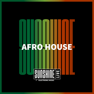 Luister naar SUNSHINE LIVE – Afro House in de app