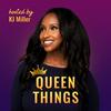 undefined Queen Things