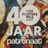 undefined 40 Jaar Patronaat: Pop, Posters & Pils