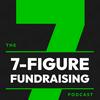 undefined 7-Figure Fundraising Podcast