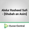 undefined Abdur Rasheed Sufi - [Shubah an Asim]