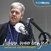 undefined Adam, waar ben je?