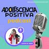 undefined Adolescencia positiva