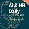 undefined AI & HR Daily