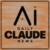 undefined AI Daily: Claude News