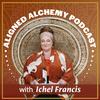 undefined Aligned Alchemy Podcast with Ichel Francis
