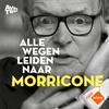 undefined Alle wegen leiden naar Morricone