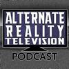 undefined Alternate Reality Television Podcast