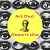 undefined Art Dad Doesn't Like