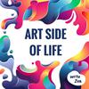 undefined Art Side of Life®