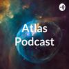 undefined Atlas Podcast