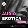 undefined Audio Erotica: Sensual Stories for Intimate Exploration