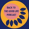 undefined Back To The Good Life