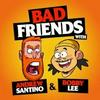 undefined Bad Friends