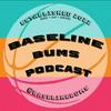 undefined Baseline Bums Podcast