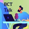 undefined BCT Talk